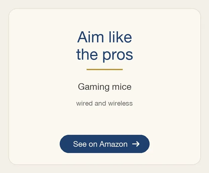 Aim like the pros: Gaming mice, wired and wireless. See on Amazon